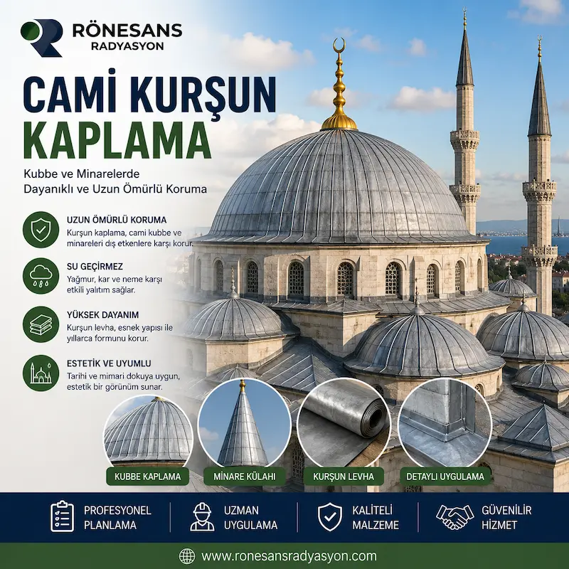 Cami kubbesi ve minaresi kurşun kaplama uygulaması